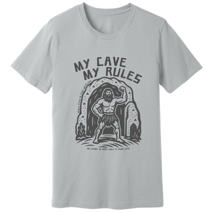 My cave my rules T-shirt