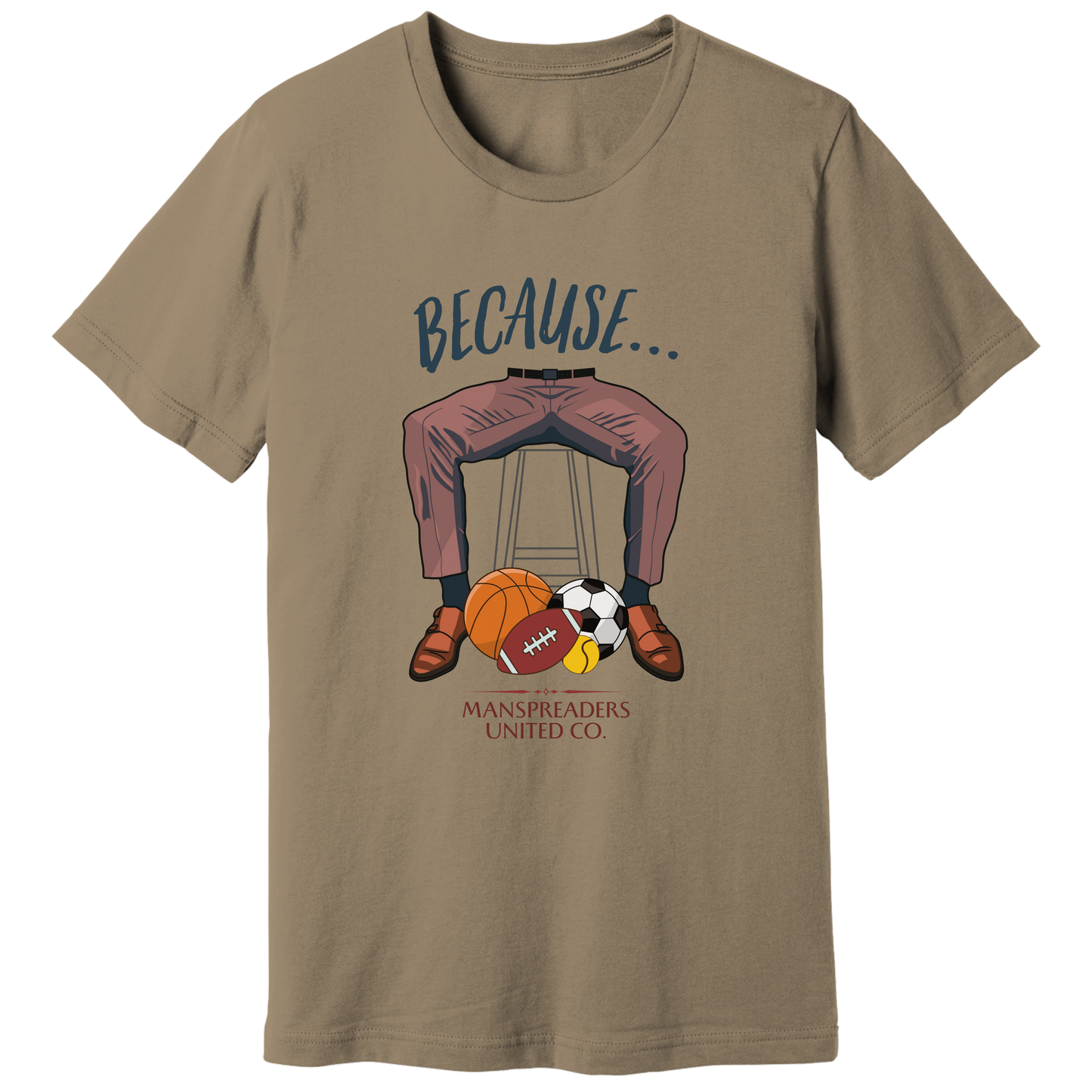 Because... balls T-shirt