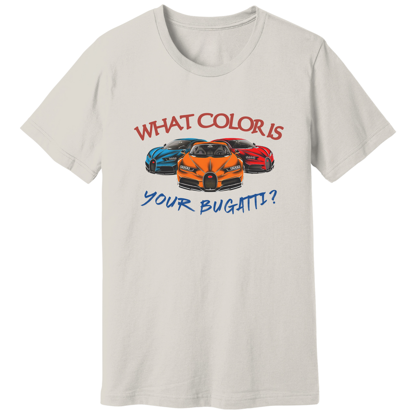 What color is your bugatti, Tate quote - T-shirt
