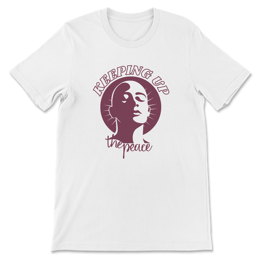 Keeping up the peace T-shirt
