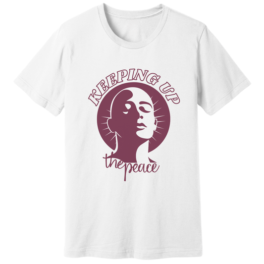 Keeping up the peace T-shirt