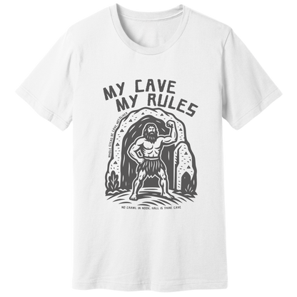 My cave my rules T-shirt